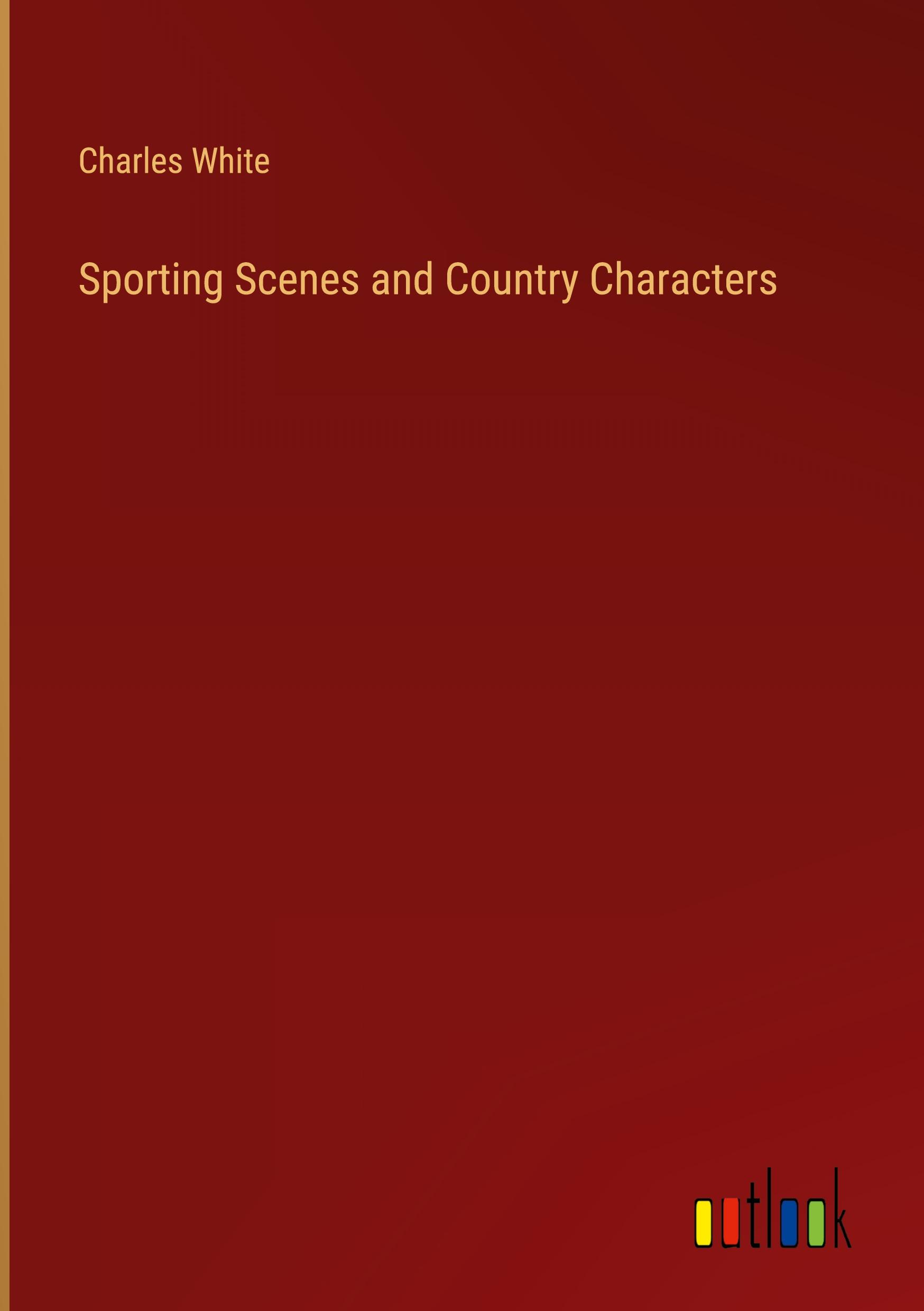 Sporting Scenes and Country Characters