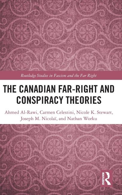 The Canadian Far-Right and Conspiracy Theories