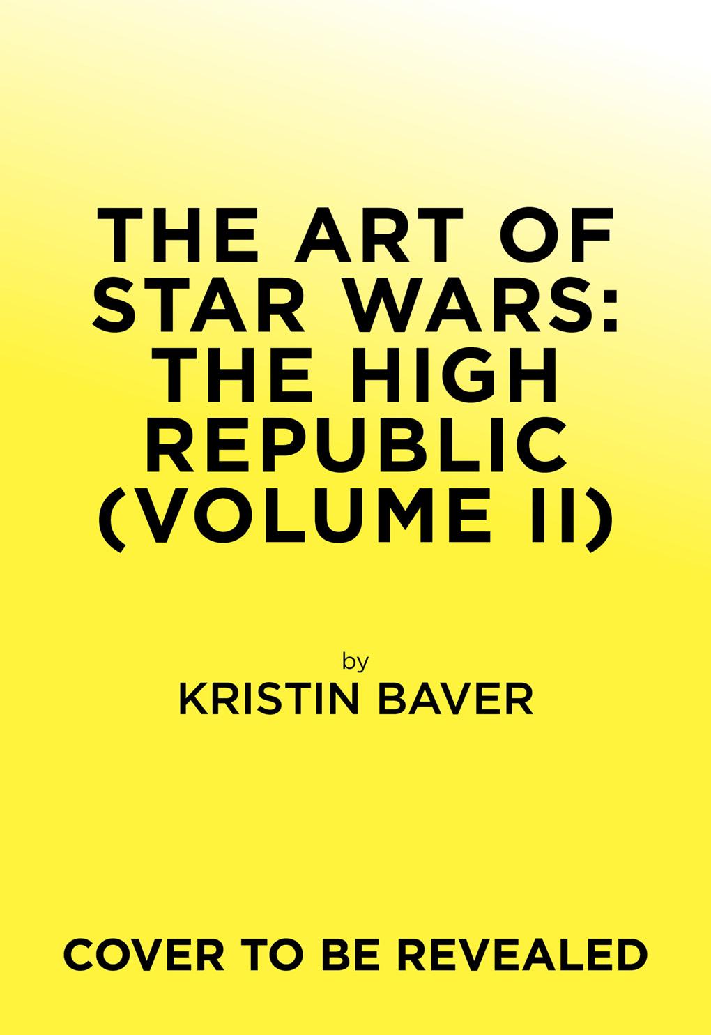 The Art of Star Wars: The High Republic: Volume II