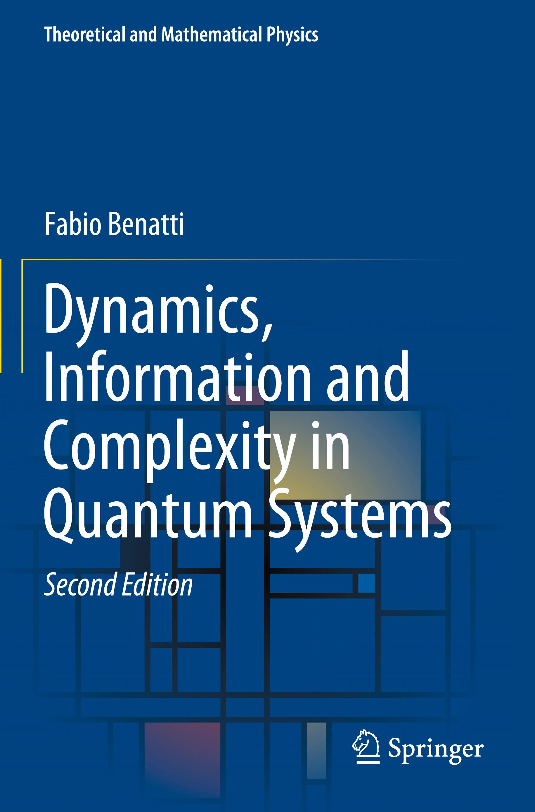 Dynamics, Information and Complexity in Quantum Systems