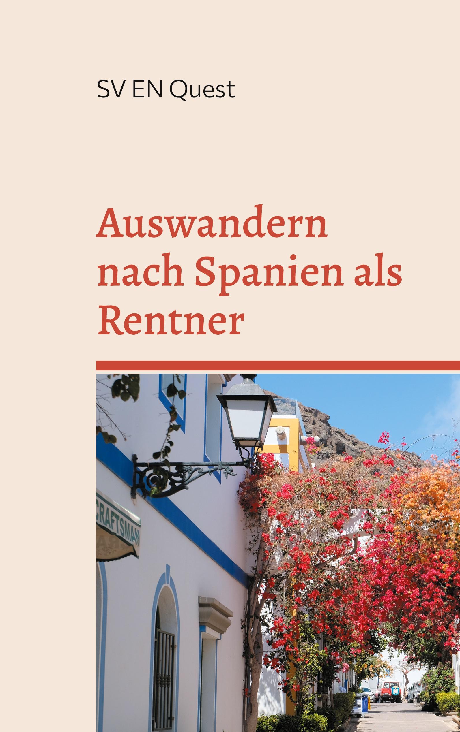 Auswandern nach Spanien als Rentner