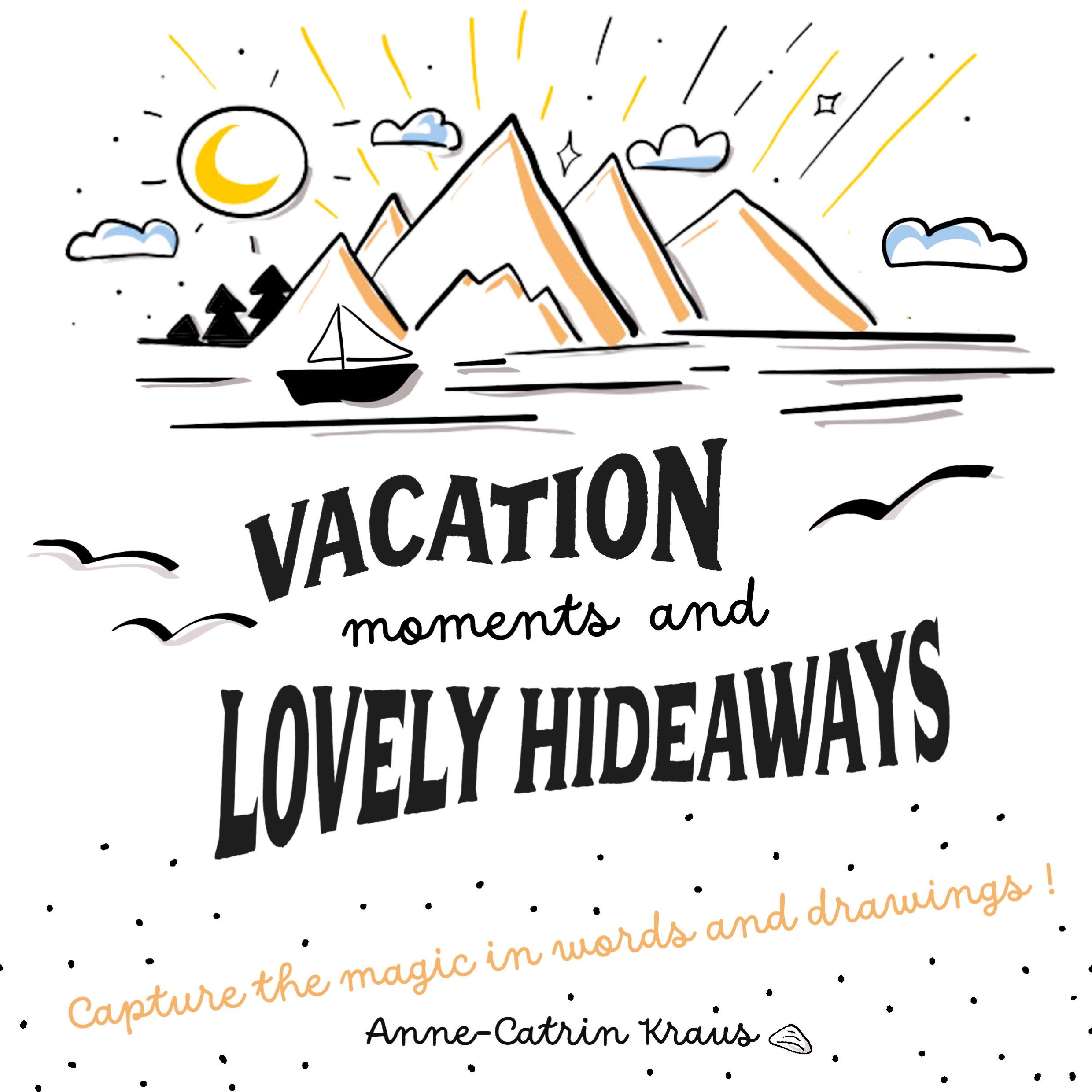 Vacation moments and lovely hideaways -  multilingual guest book with prompts in 26 languages