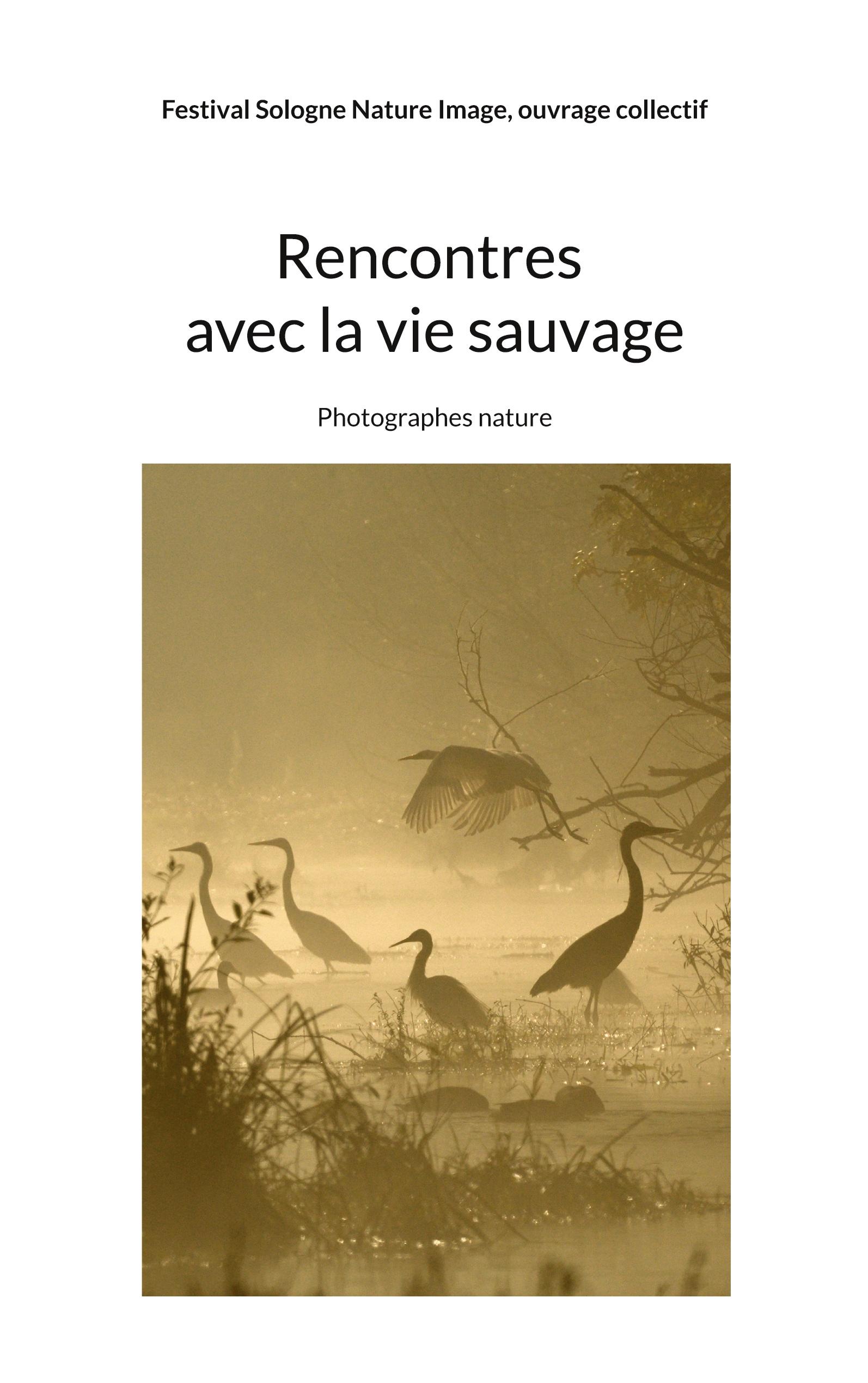 Rencontres avec la vie sauvage