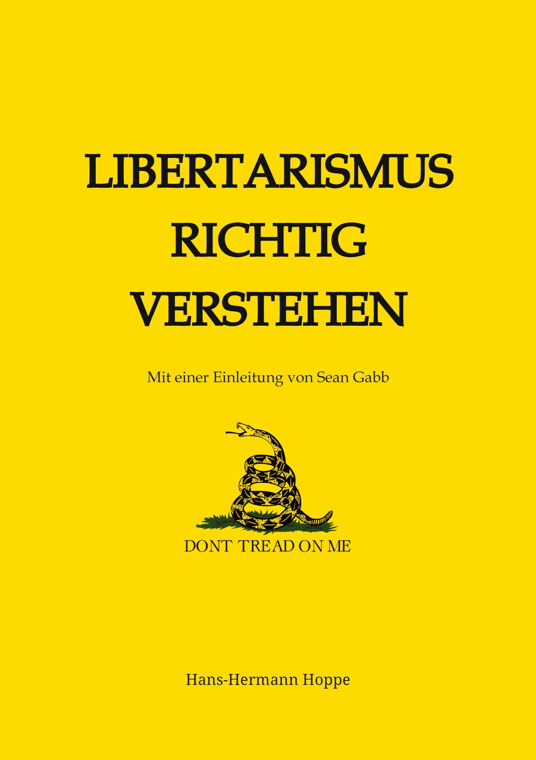 Libertarismus richtig verstehen