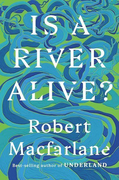 Is a River Alive?