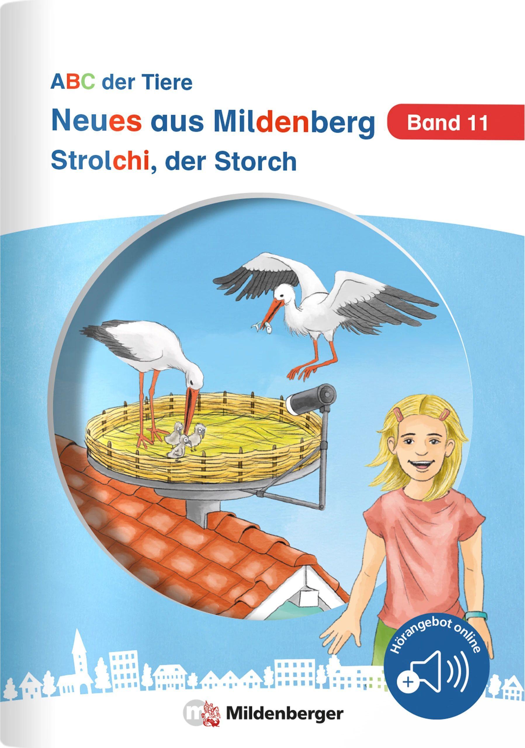 Neues aus Mildenberg - Strolchi, der Storch