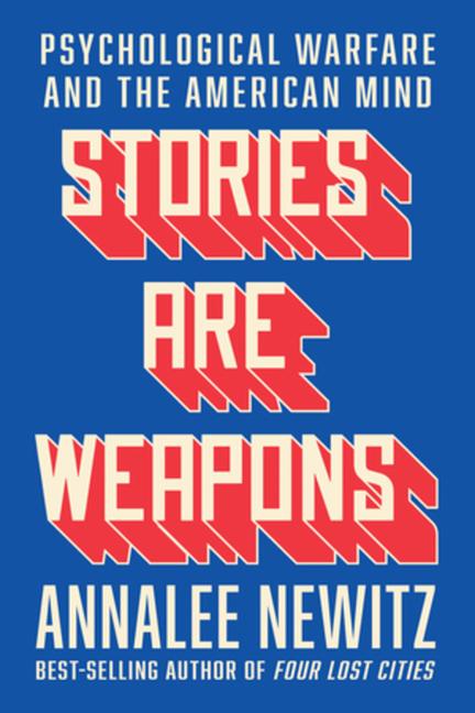 Stories Are Weapons