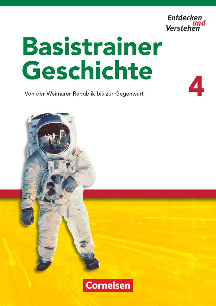 Entdecken und Verstehen. Basistrainer Geschichte 4