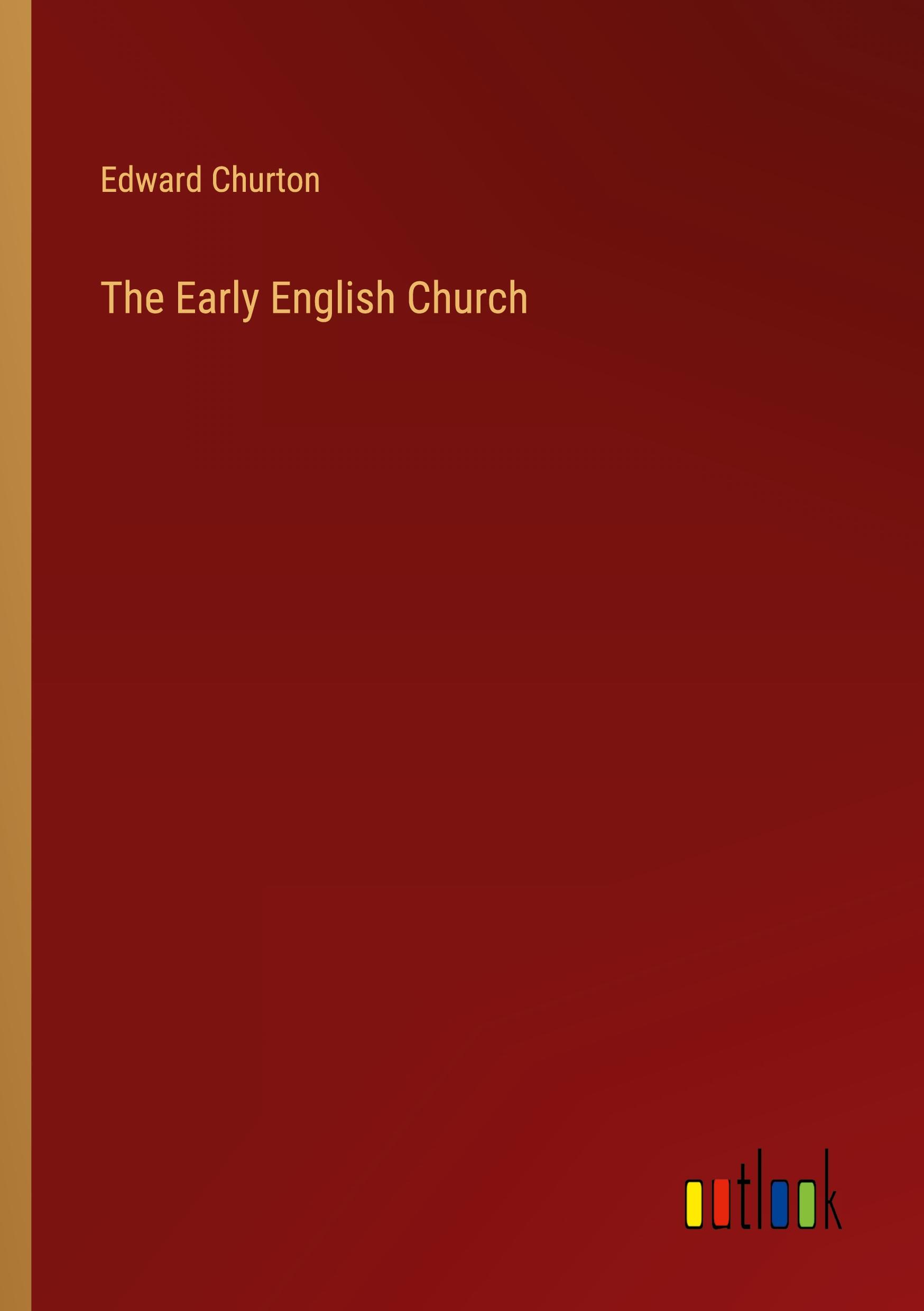 The Early English Church