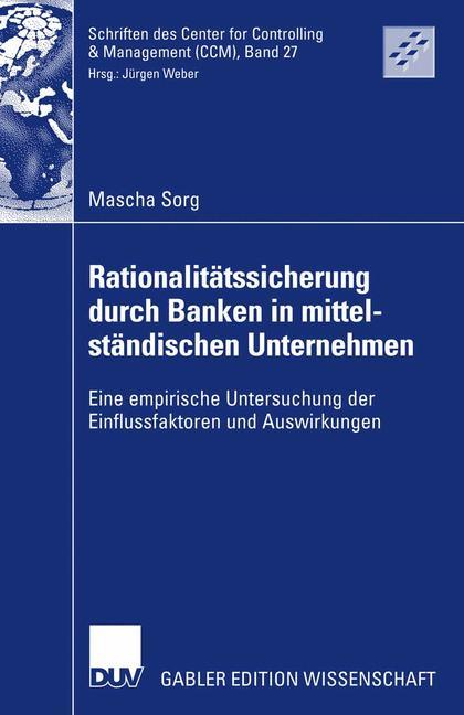 Rationalitätssicherung durch Banken in mittelständischen Unternehmen