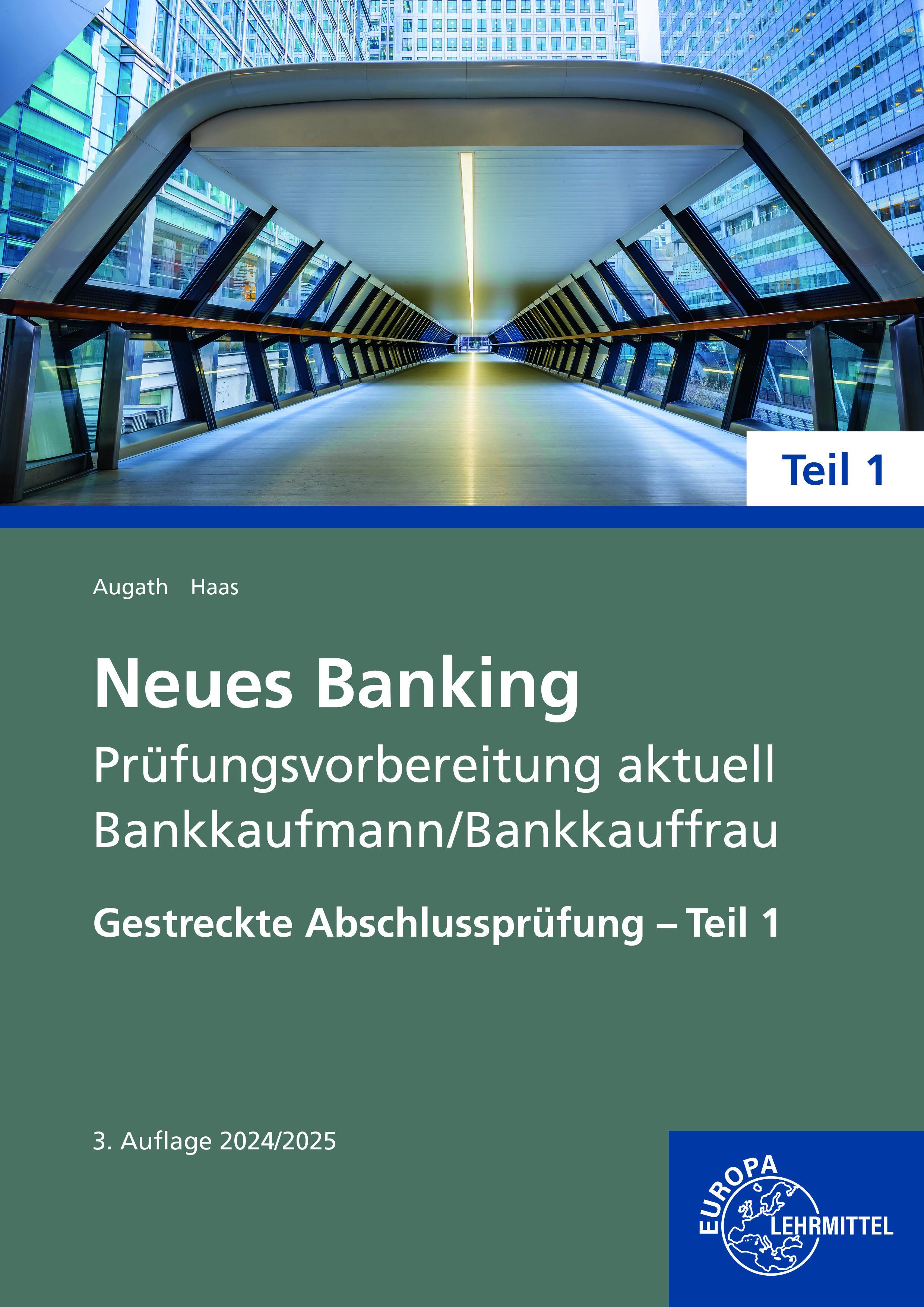 Neues Banking Prüfungsvorbereitung aktuell - Bankkaufmann/Bankkauffrau