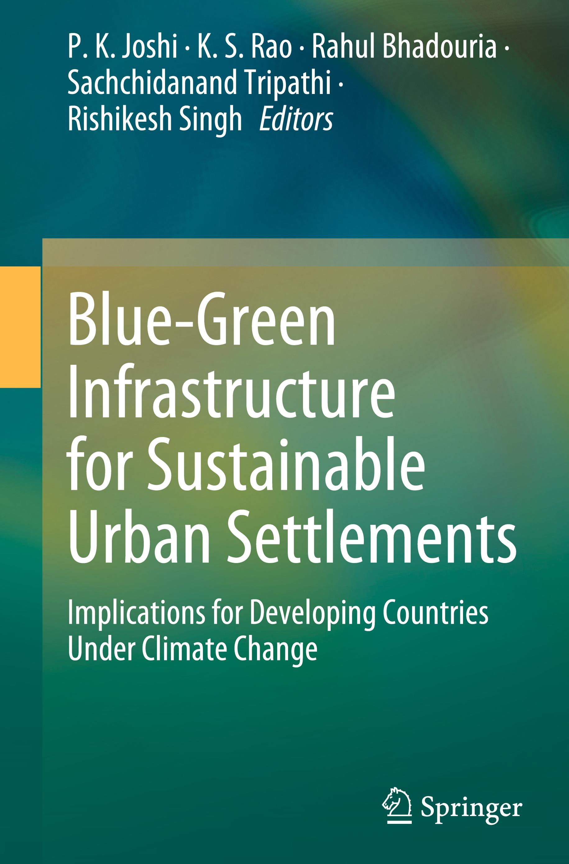 Blue-Green Infrastructure for Sustainable Urban Settlements