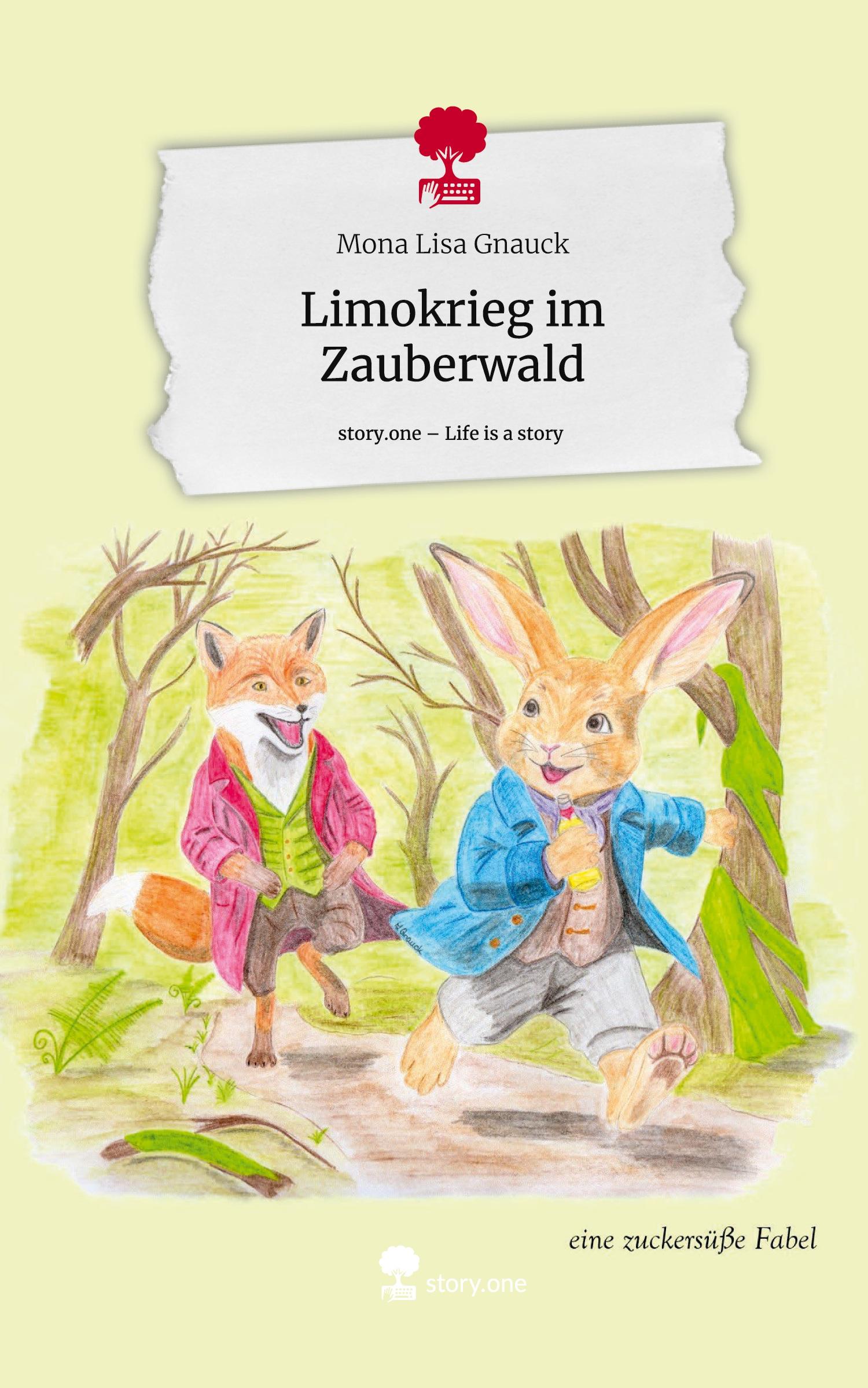 Limokrieg im Zauberwald. Life is a Story - story.one