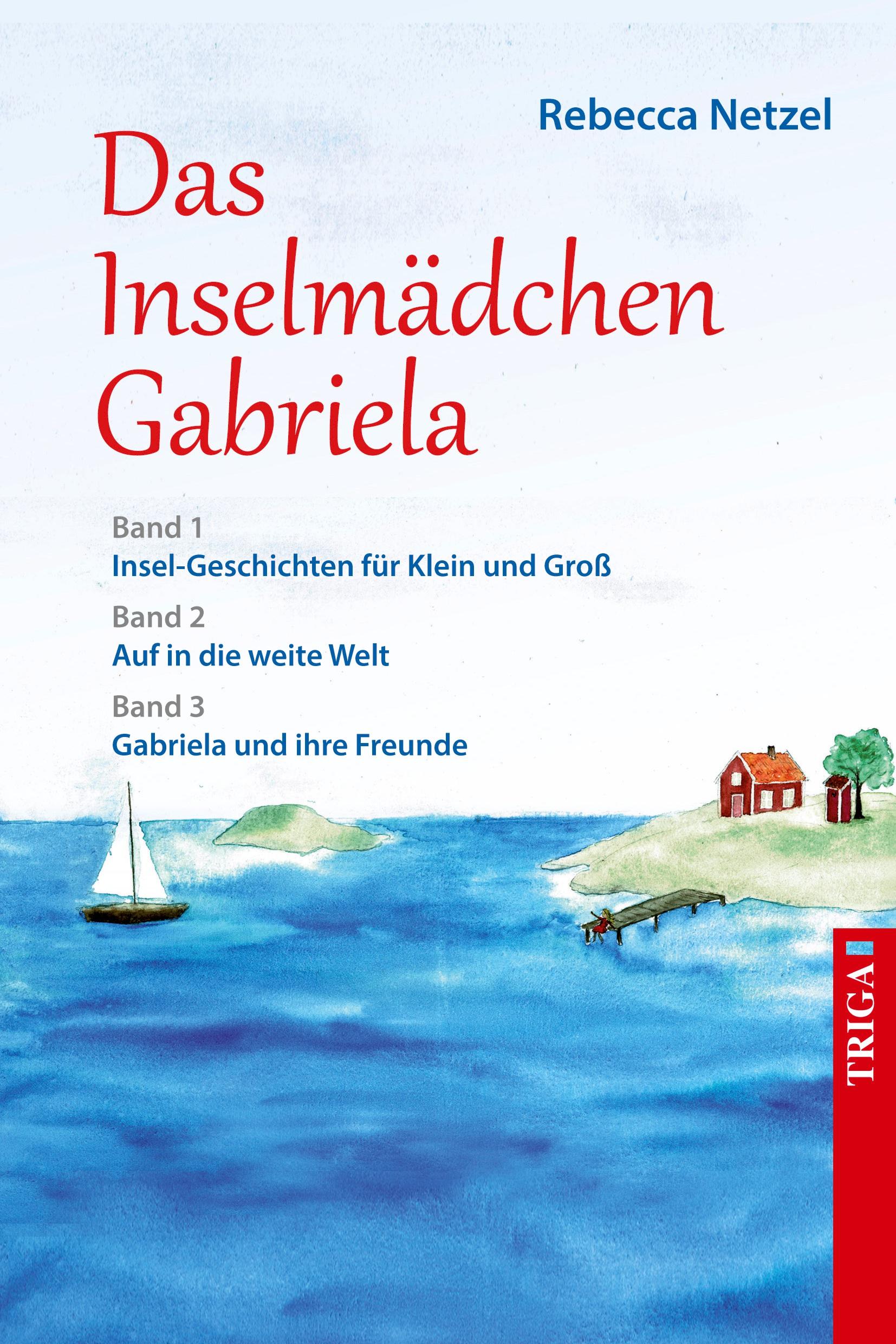 Das Inselmädchen Gabriela