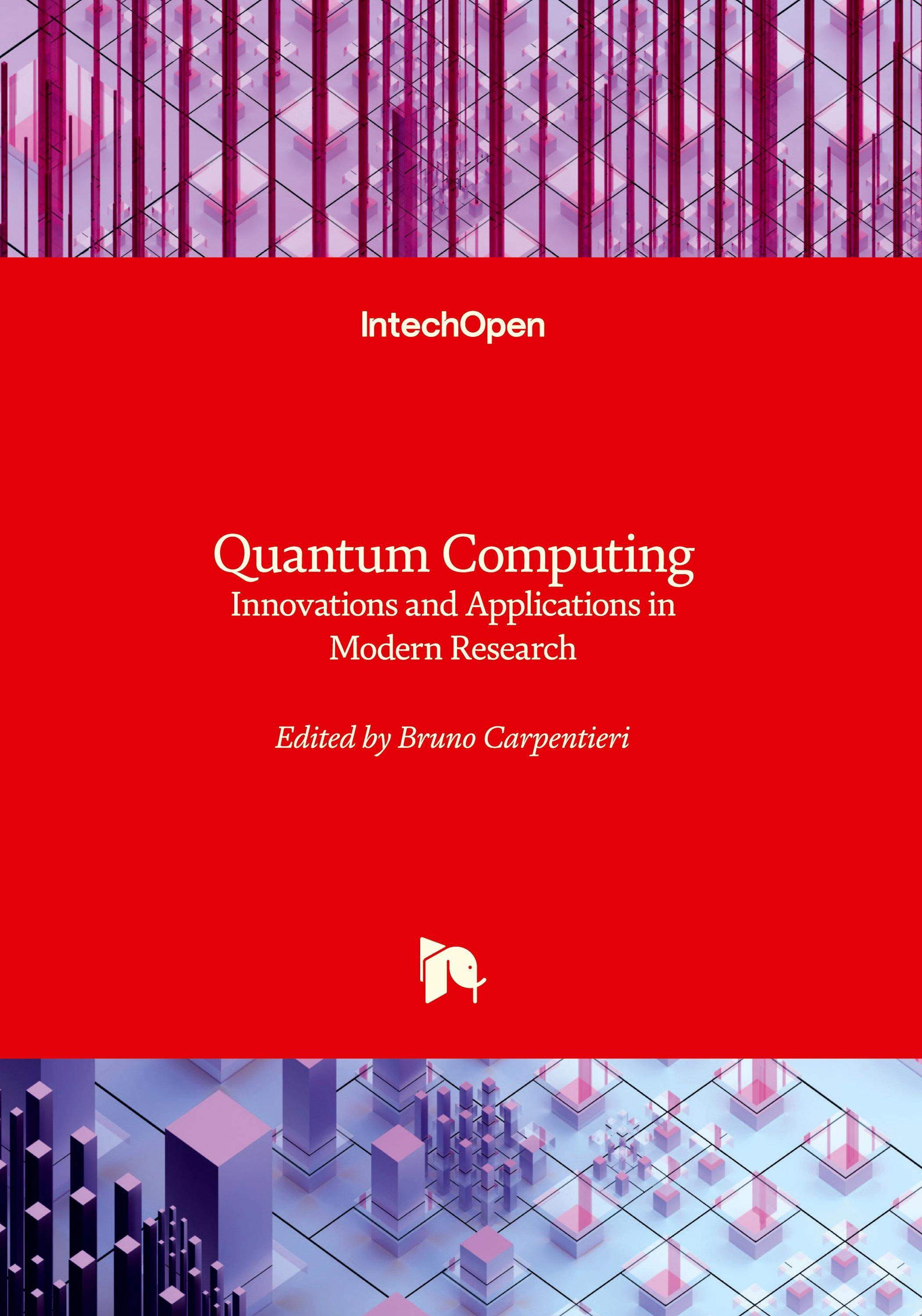 Quantum Computing - Innovations and Applications in Modern Research