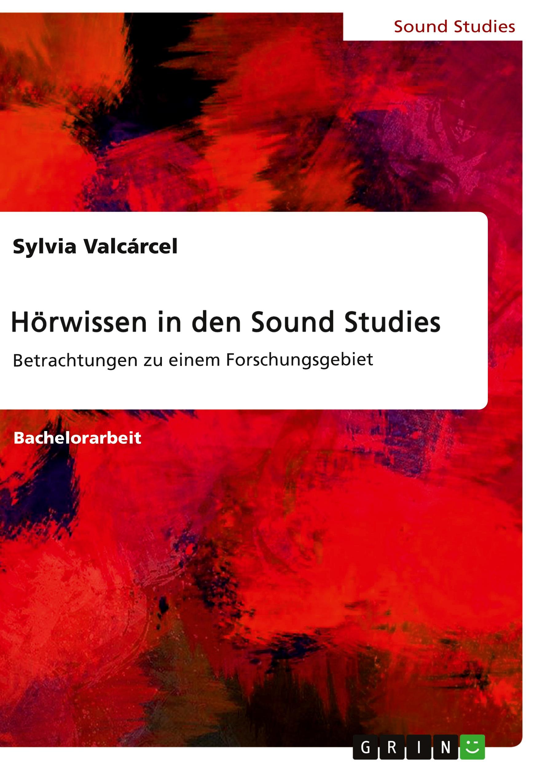 Hörwissen in den Sound Studies