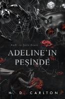 Adelinein Pesinde Ciltli