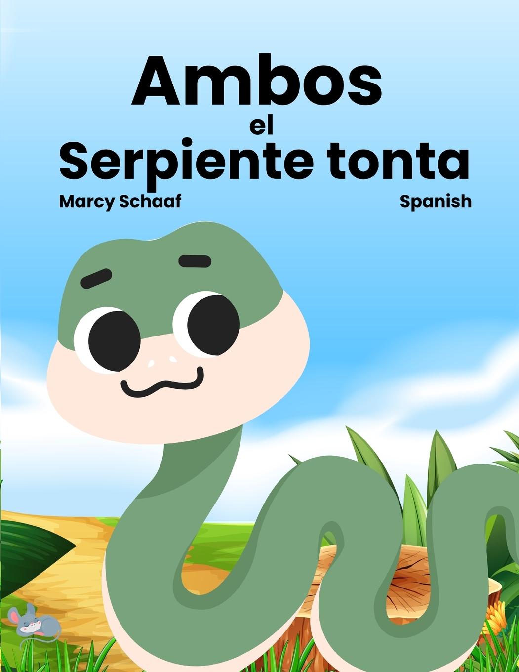 Ambos  el  Serpiente tonta (Spanish) Sammy the Silly Snake