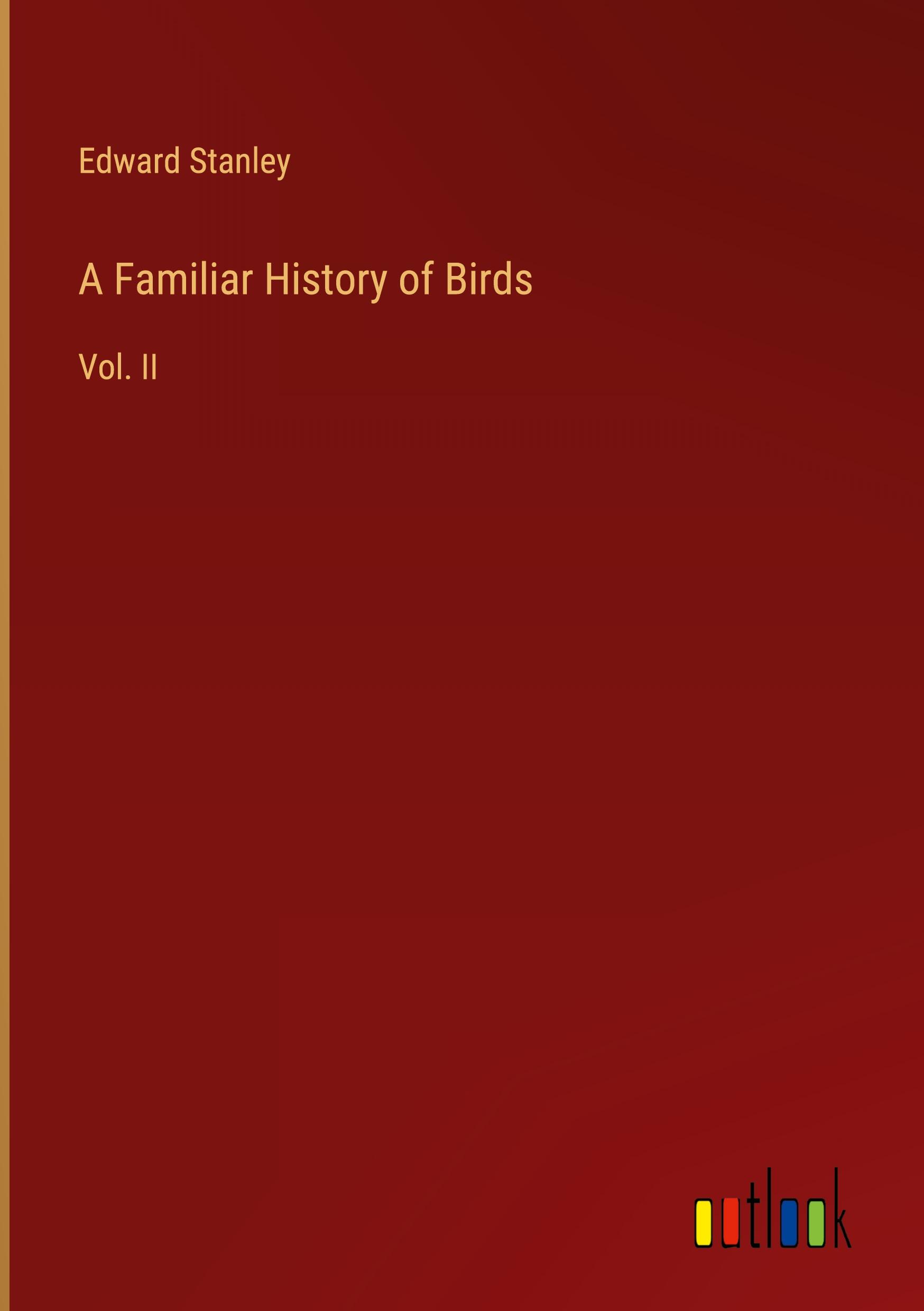 A Familiar History of Birds