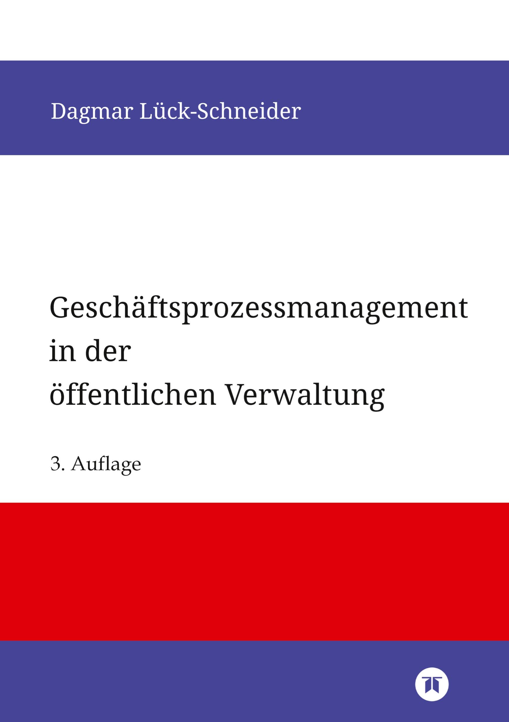 Geschäftsprozessmanagement in der öffentlichen Verwaltung