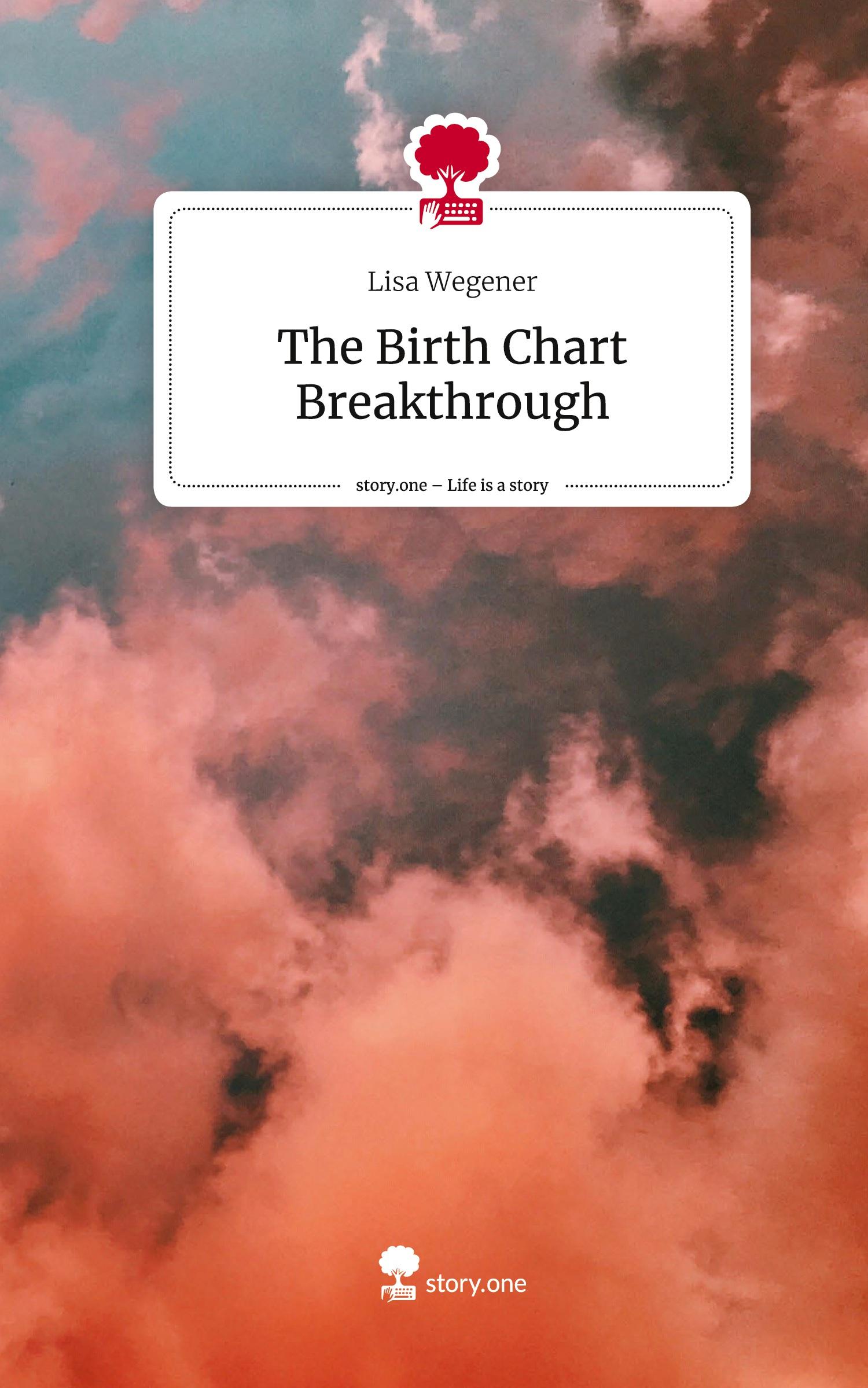 The Birth Chart Breakthrough. Life is a Story - story.one