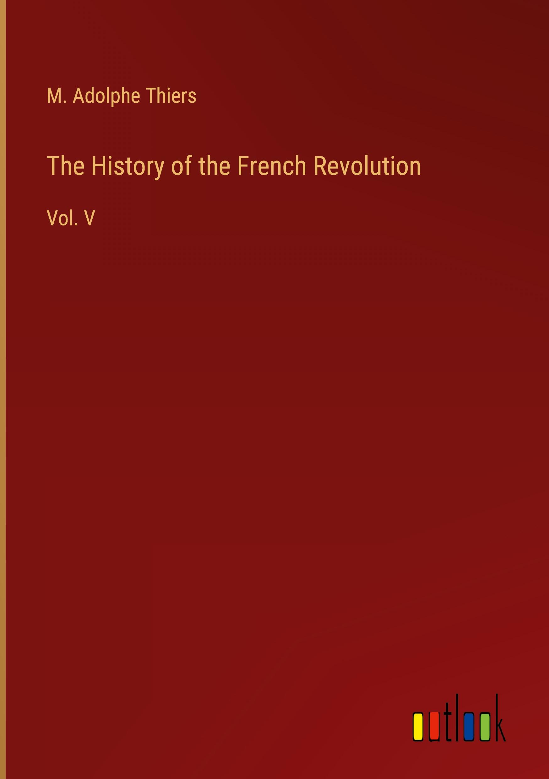 The History of the French Revolution