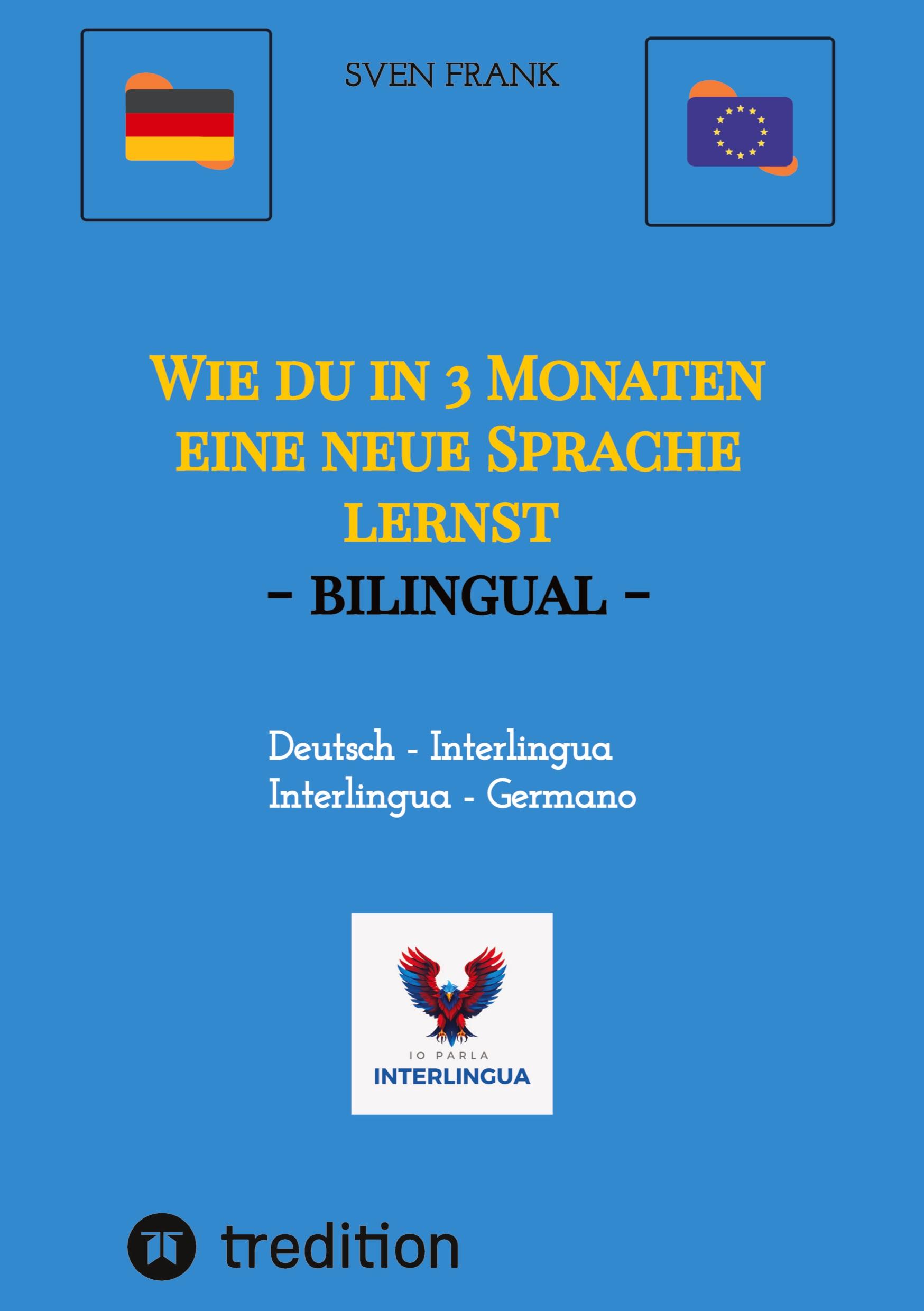 Wie du in 3 Monaten eine neue Sprache lernst - bilingual