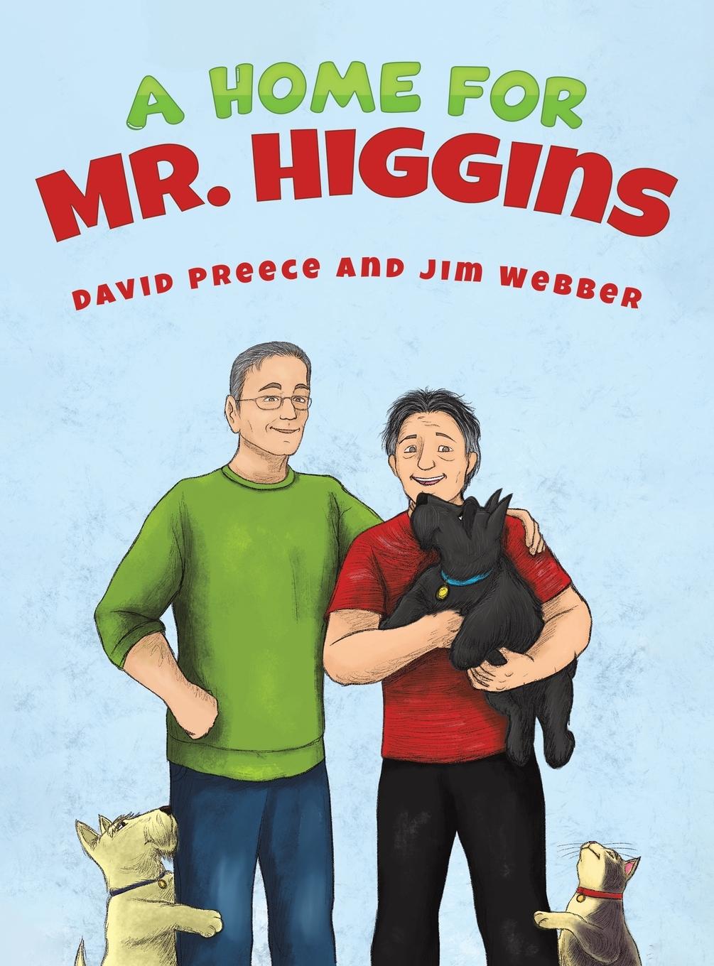 A Home for Mr. Higgins