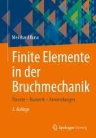 Finite Elemente in der Bruchmechanik