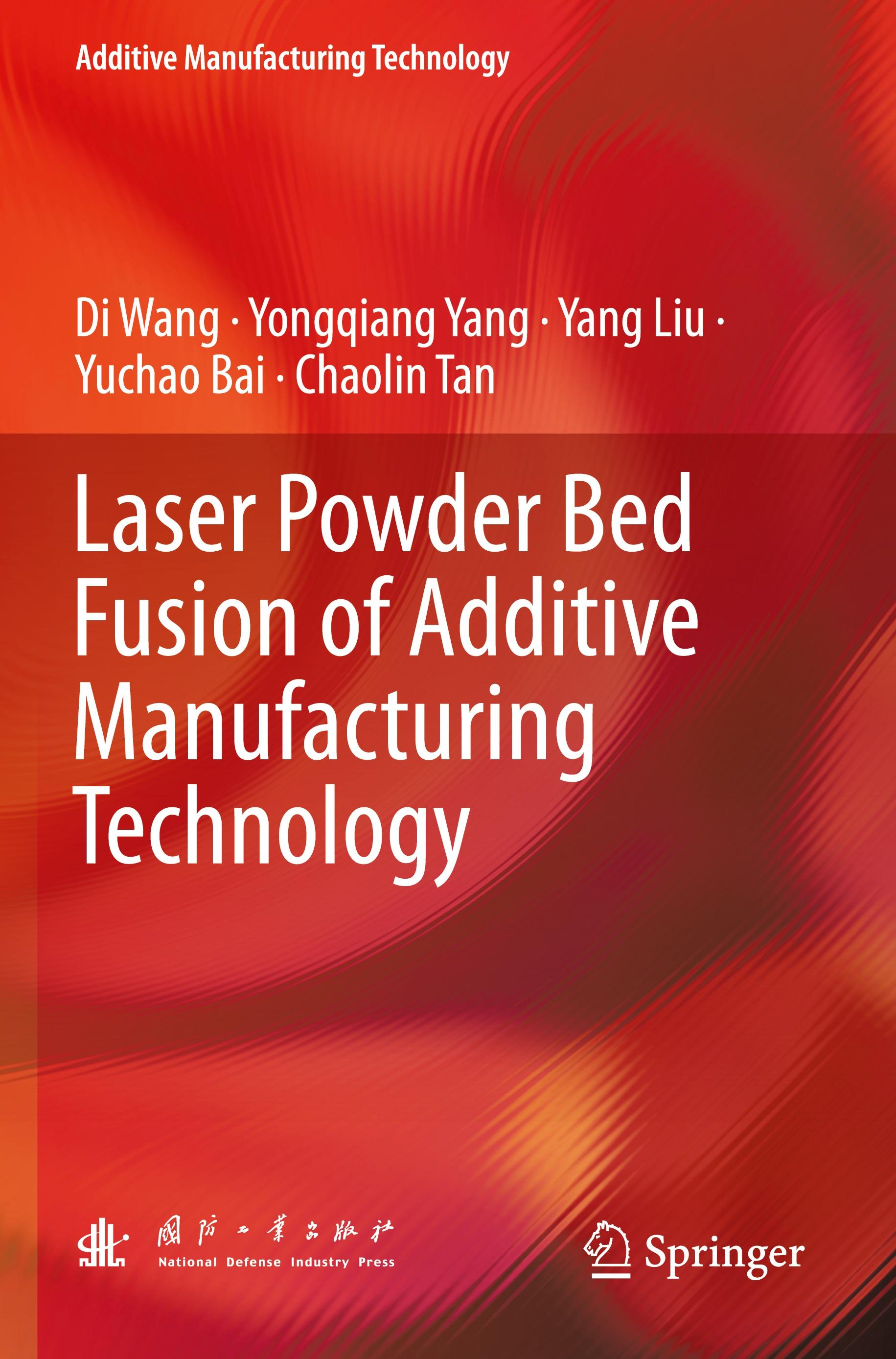 Laser Powder Bed Fusion of Additive Manufacturing Technology