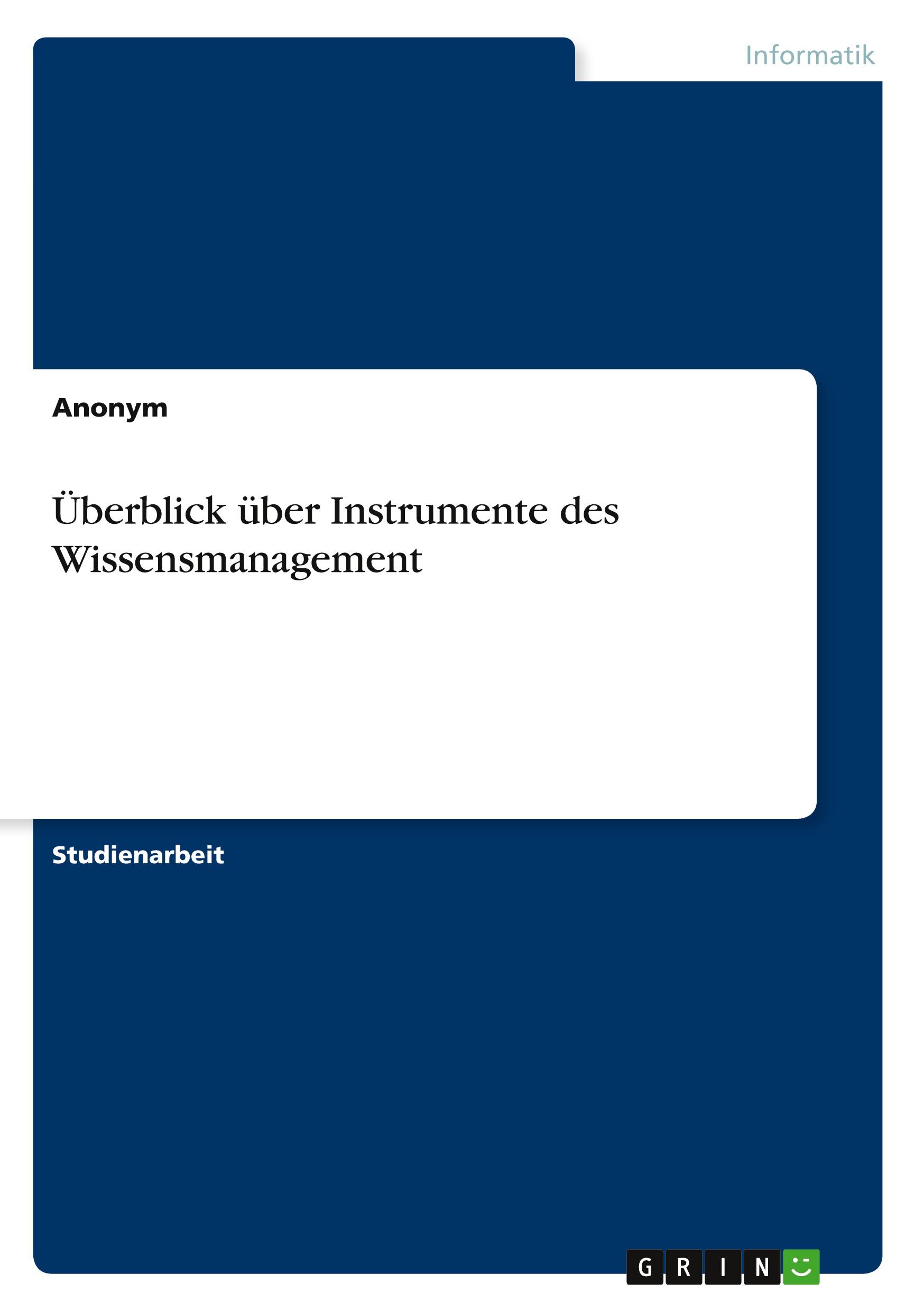 Überblick über Instrumente des Wissensmanagement