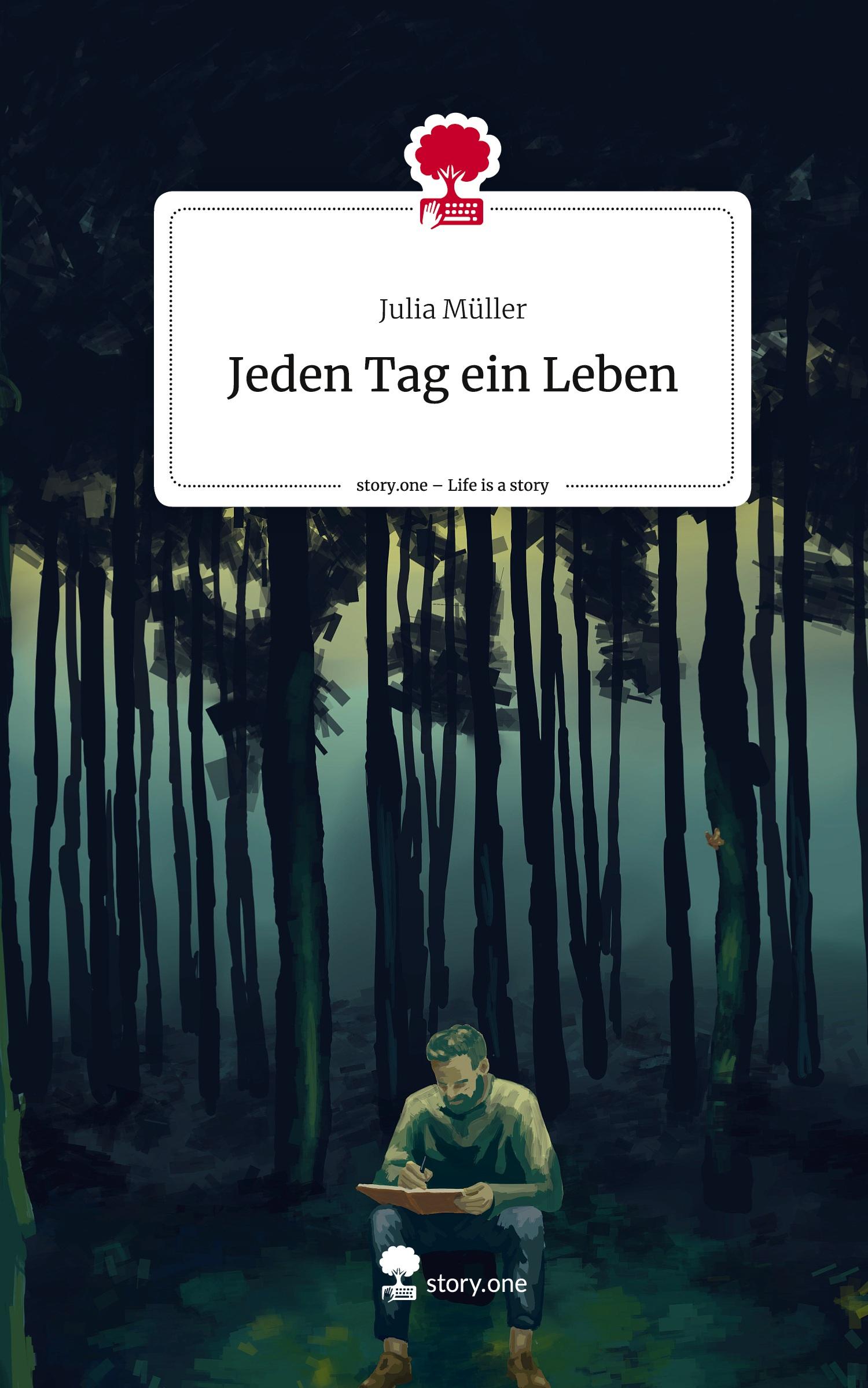 Jeden Tag ein Leben. Life is a Story - story.one