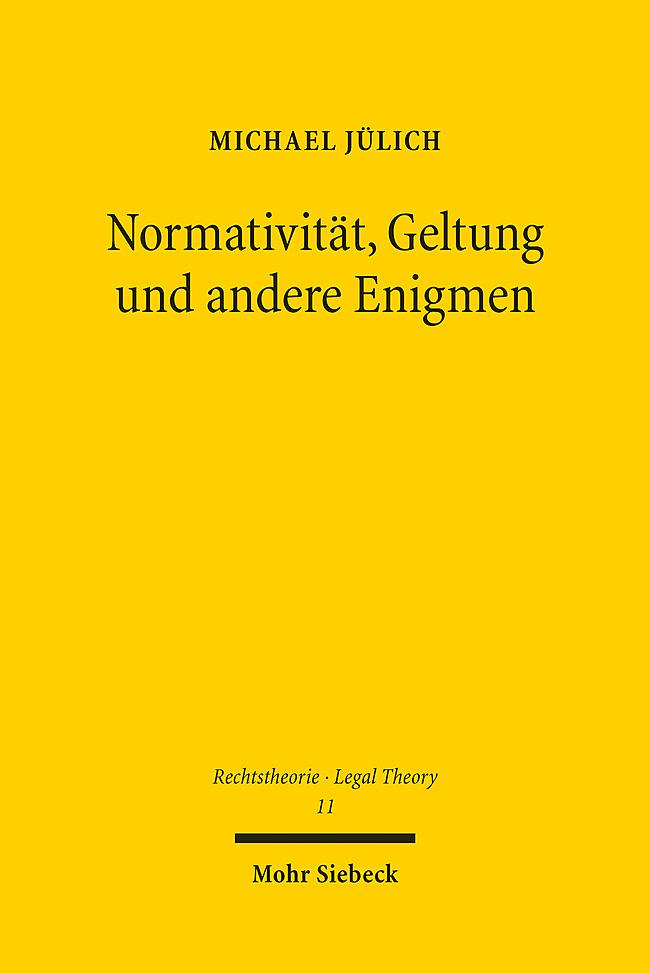 Normativität, Geltung und andere Enigmen