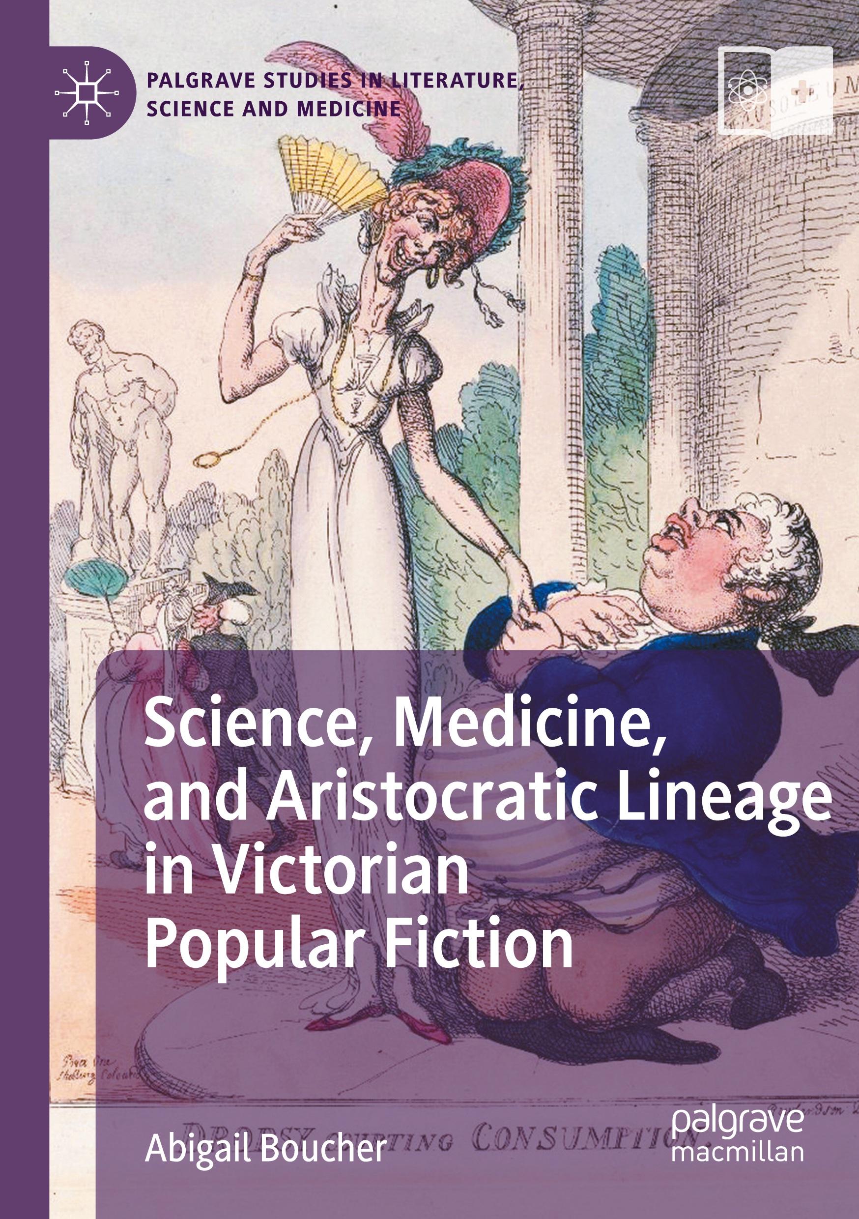 Science, Medicine, and Aristocratic Lineage in Victorian Popular Fiction