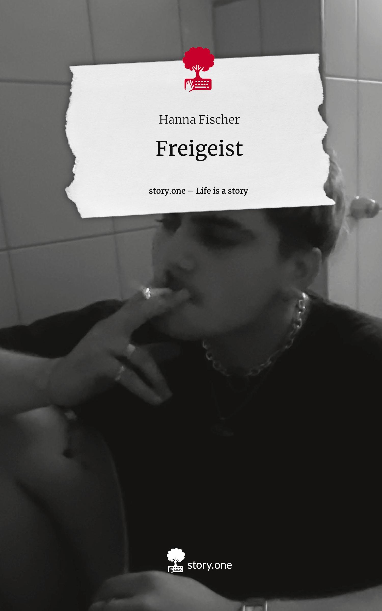 Freigeist. Life is a Story - story.one