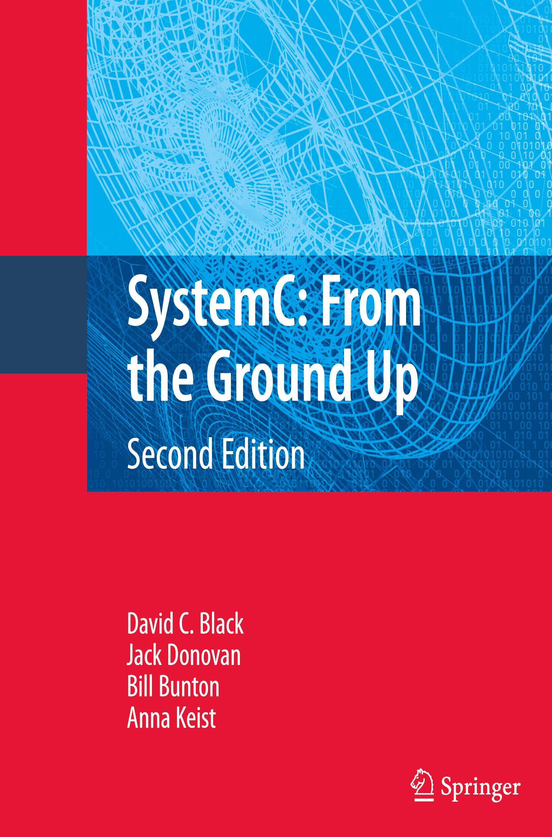 SystemC: From the Ground Up, Second Edition