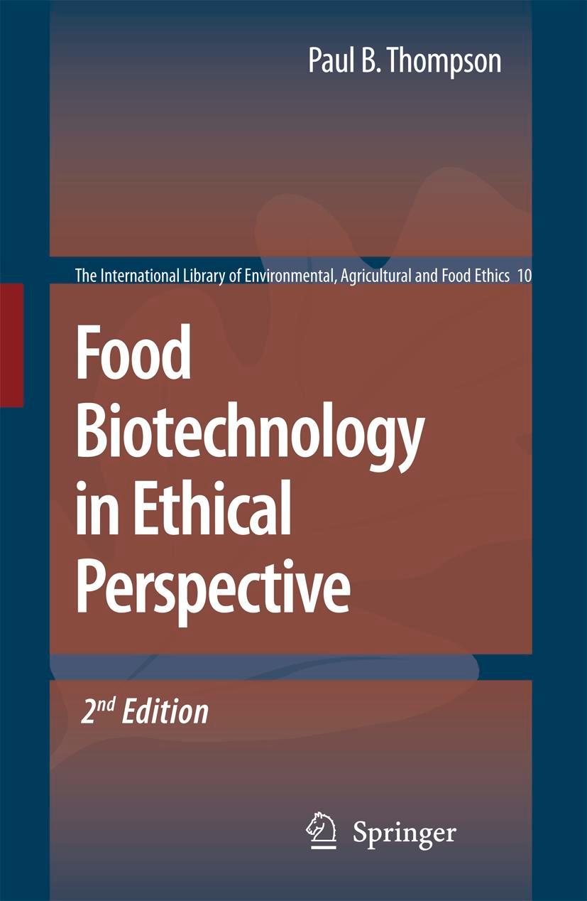 Food Biotechnology in Ethical Perspective