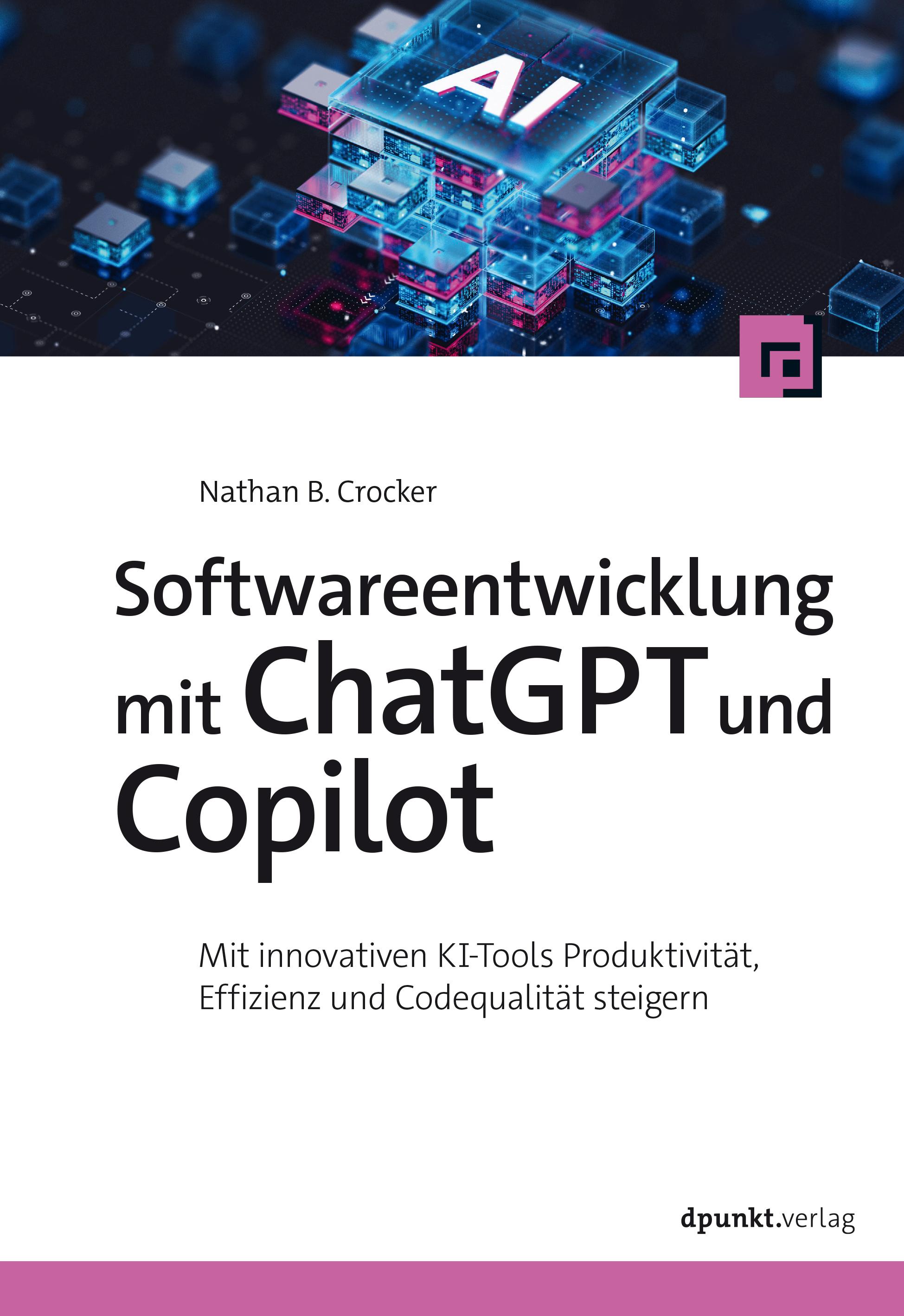 Softwareentwicklung mit ChatGPT und Copilot