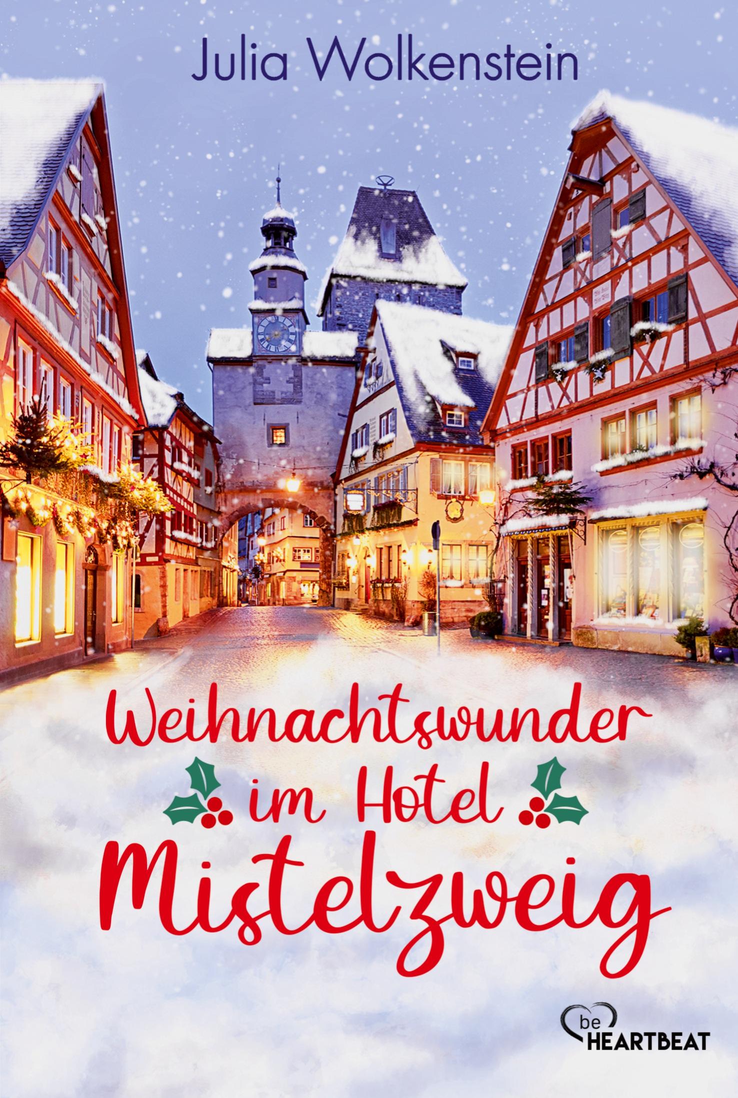 Weihnachtswunder im Hotel Mistelzweig