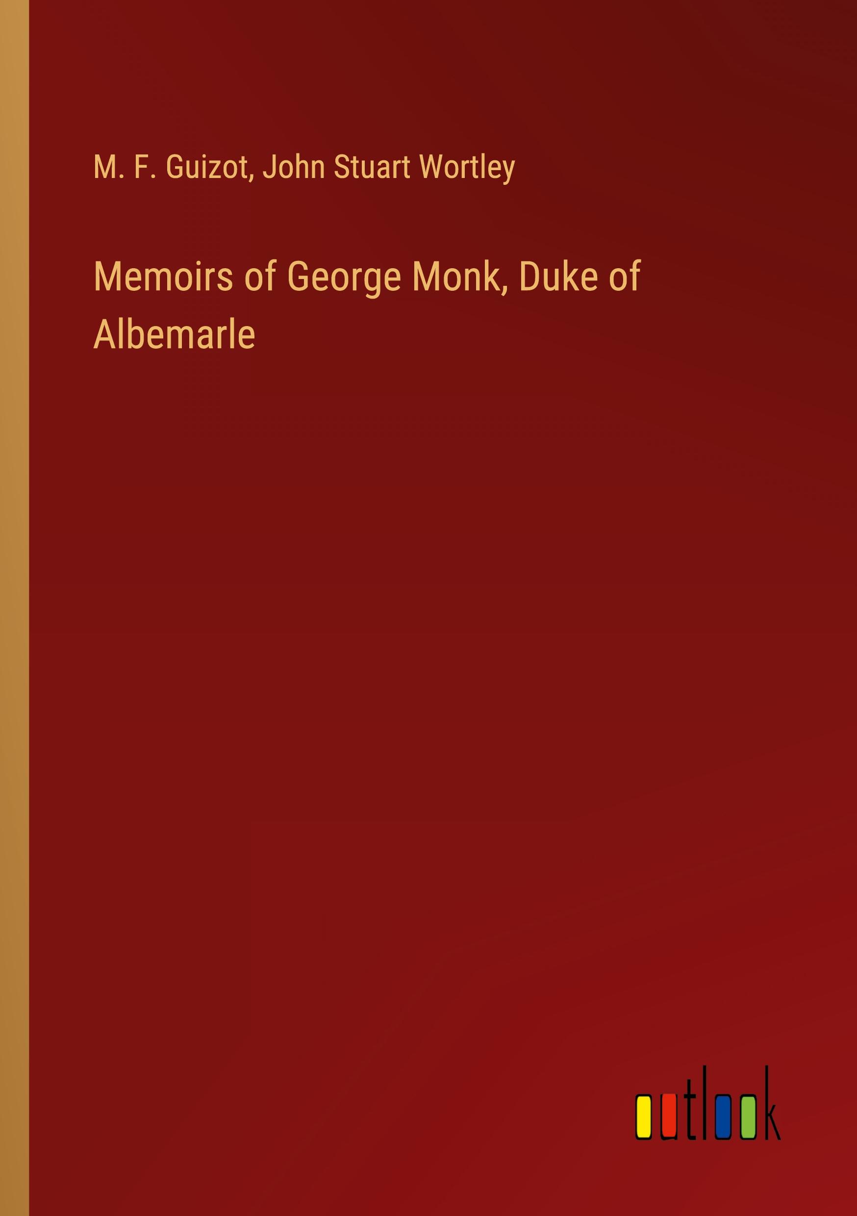 Memoirs of George Monk, Duke of Albemarle