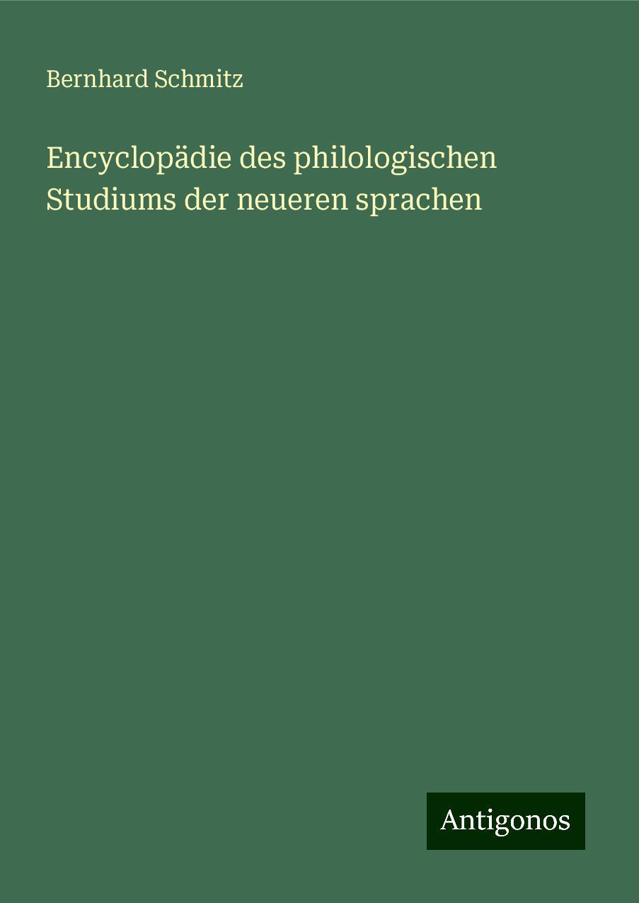 Encyclopädie des philologischen Studiums der neueren sprachen