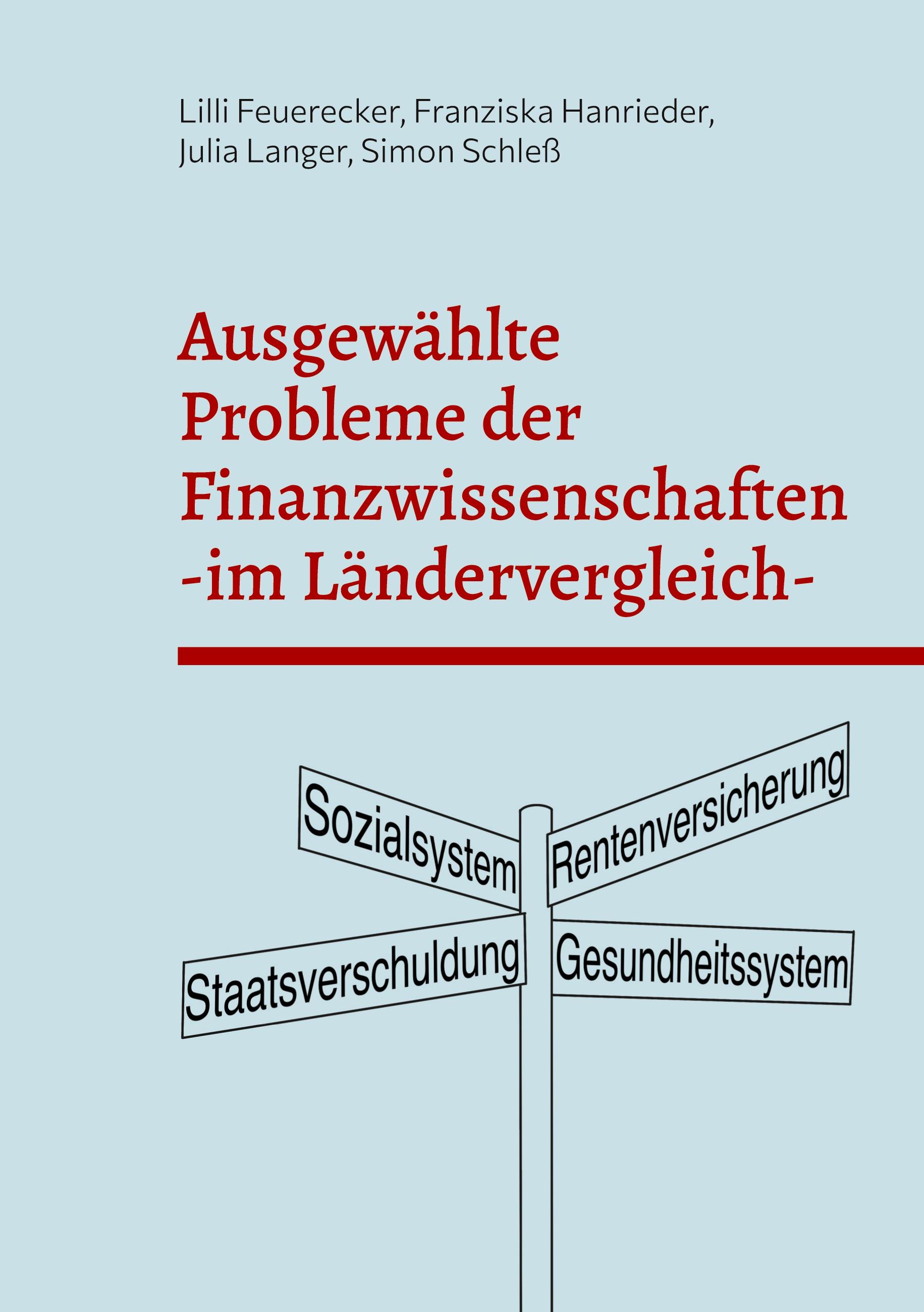 Ausgewählte Probleme der Finanzwissenschaften im Ländervergleich