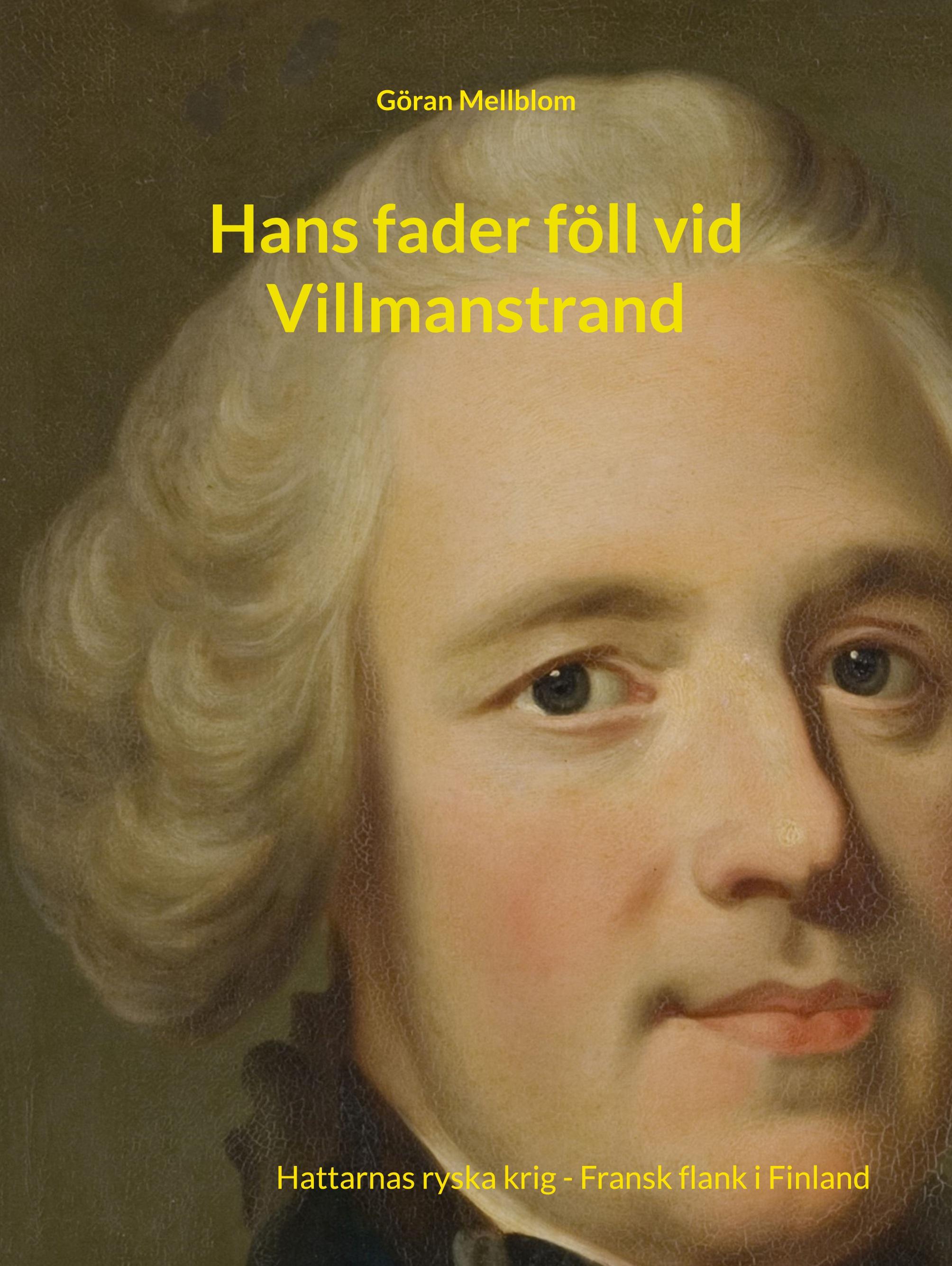 Hans fader föll vid Villmanstrand