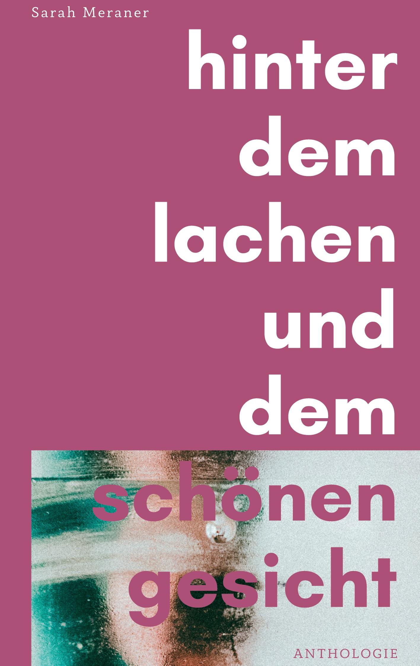 Hinter dem Lachen und dem schönen Gesicht