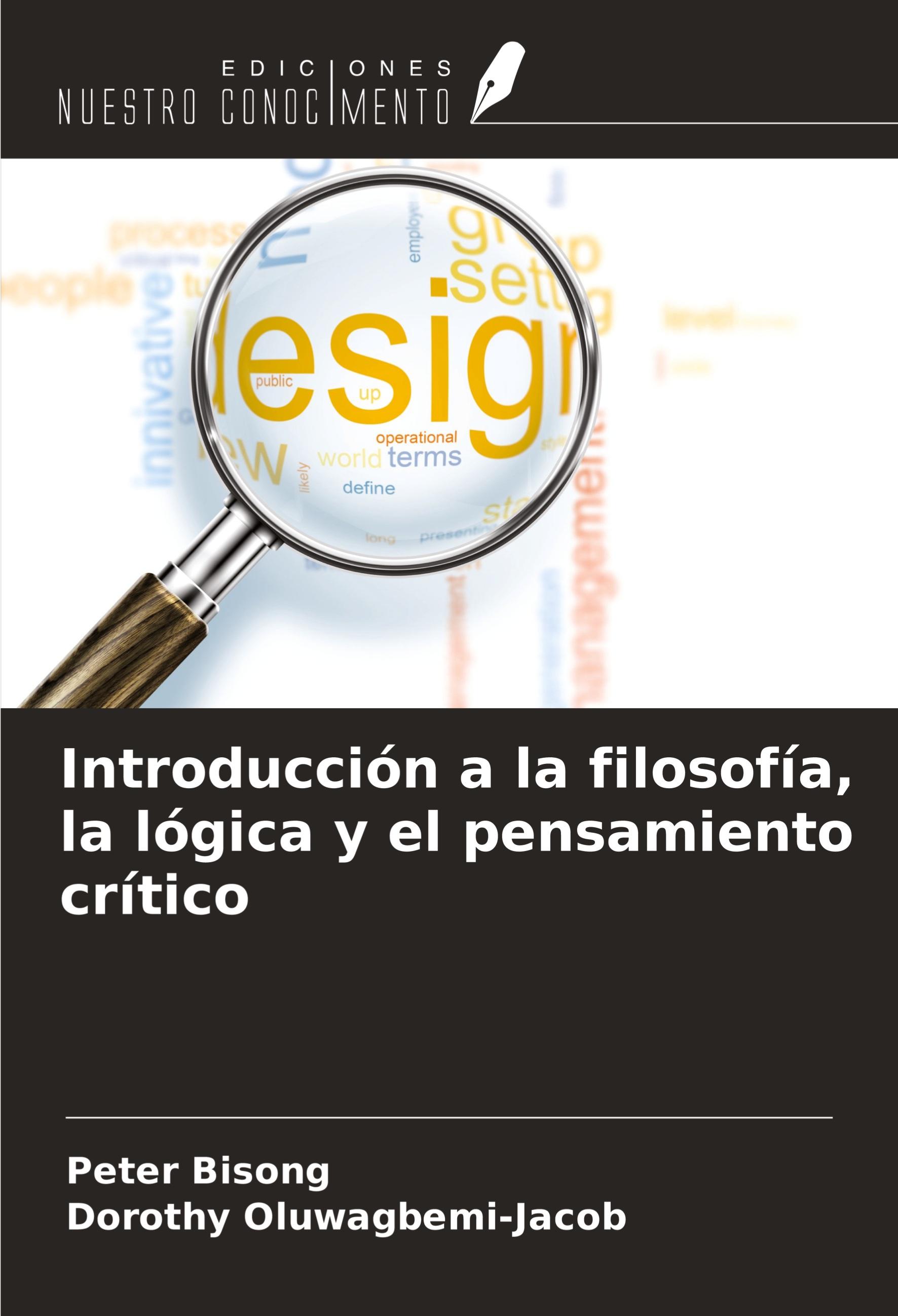 Introducción a la filosofía, la lógica y el pensamiento crítico