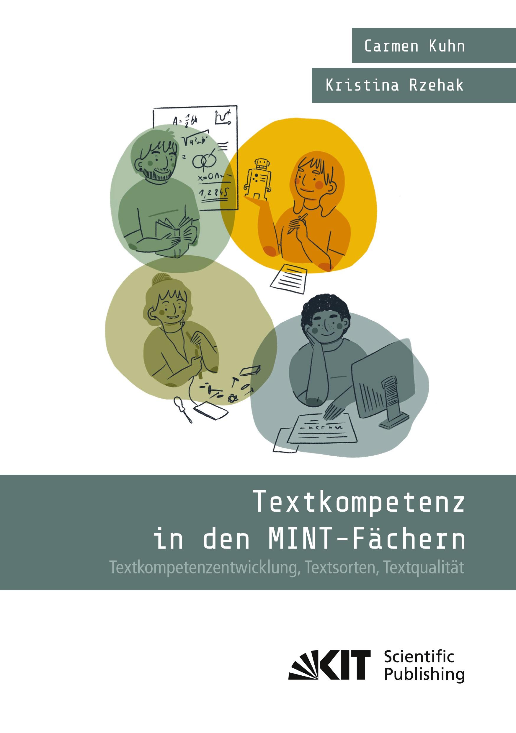 Textkompetenz in den MINT-Fächern ­ Textkompetenzentwicklung, Textsorten, Textqualität