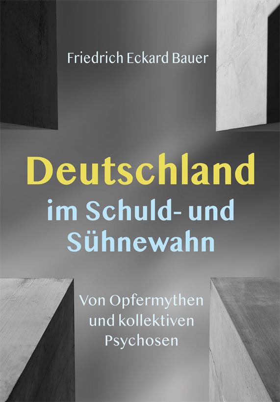 Deutschland im Schuld- und Sühnewahn