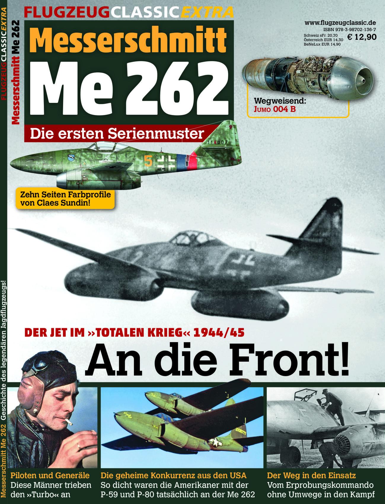 Flugzeug Classic Extra 21. Me 262 - An die Front!