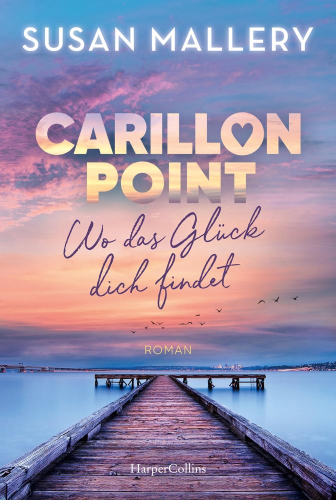 Carillon Point - Wo das Glück dich findet