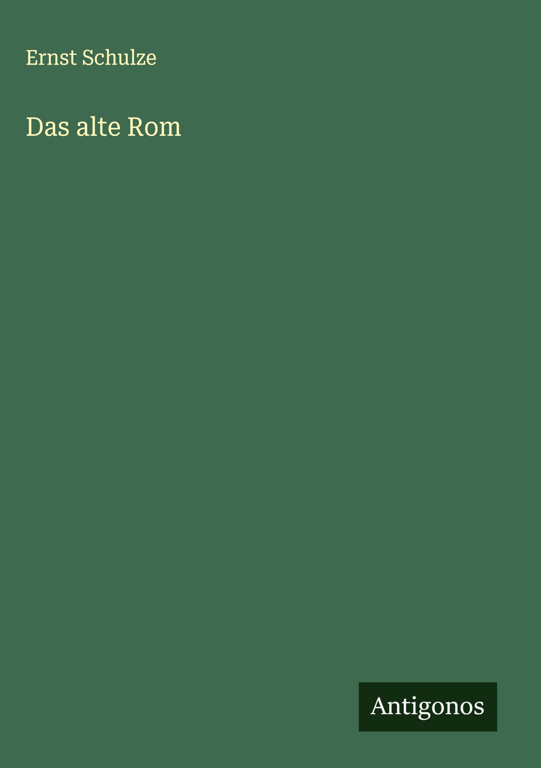 Das alte Rom